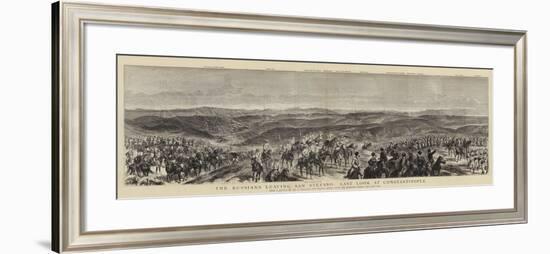 The Russians Leaving San Stefano, Last Look at Constantinople-Frederic Villiers-Framed Giclee Print