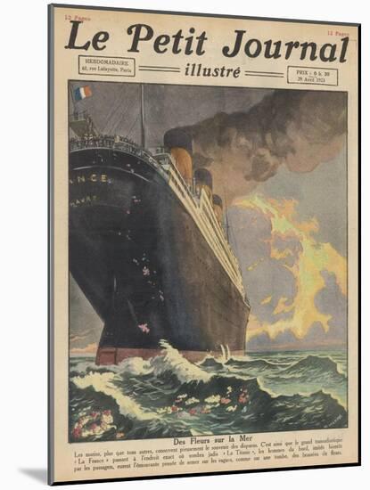 The S S France Leaves a Floral Tribute to Those Lost on the Ss Titanic in 1912-null-Mounted Art Print