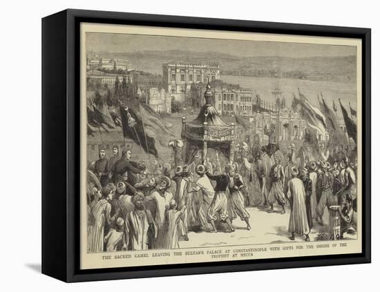 The Sacred Camel Leaving the Sultan's Palace at Constantinople with Gifts for the Shrine of the Pro-null-Framed Premier Image Canvas