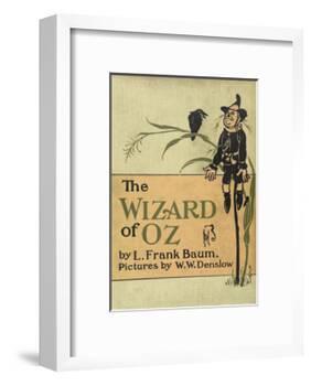 The Scarecrow, a Character in the Story, 'the Wizard Of Oz'-William Denslow-Framed Giclee Print