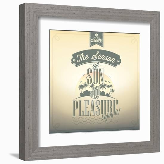 The Season Of Sun And Pleasure Typography Background For Summer-Melindula-Framed Art Print