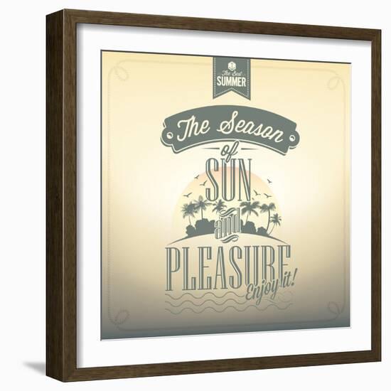 The Season Of Sun And Pleasure Typography Background For Summer-Melindula-Framed Art Print