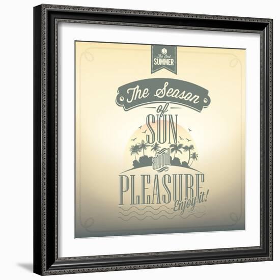 The Season Of Sun And Pleasure Typography Background For Summer-Melindula-Framed Art Print