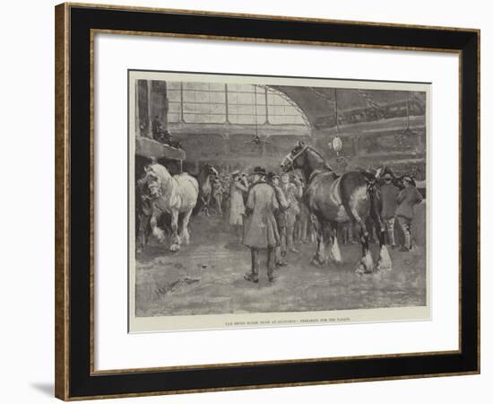 The Shire Horse Show at Islington, Preparing for the Parade-null-Framed Giclee Print