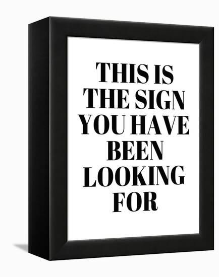 The Sign You Have Been Looking For-Anna Quach-Framed Stretched Canvas