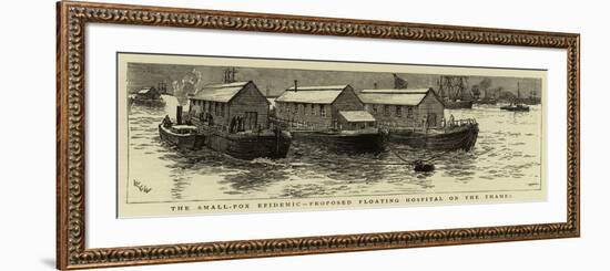 The Small-Pox Epidemic, Proposed Floating Hospital on the Thames-null-Framed Giclee Print