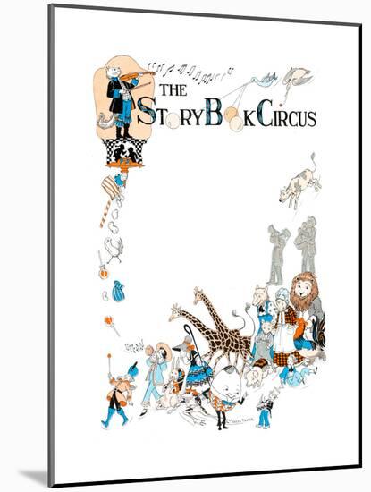 The Story Book Circus - Child Life-Hazel Frazee-Mounted Giclee Print