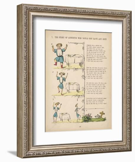 The Story of Augustus Who Would Not Have Any Soup "-Heinrich Hoffmann-Framed Art Print