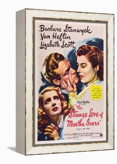 THE STRANGE LOVE OF MARTHA IVERS, Barbara Stanwyck, Van Heflin, Lizabeth Scott, 1946-null-Framed Stretched Canvas