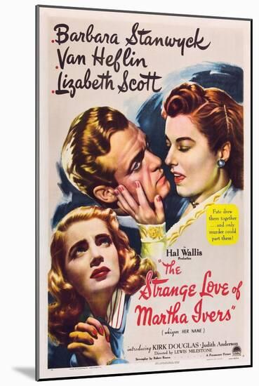 THE STRANGE LOVE OF MARTHA IVERS, Barbara Stanwyck, Van Heflin, Lizabeth Scott, 1946-null-Mounted Art Print