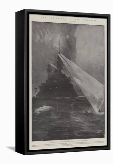 The Subterfuge of the Submarine-Henry Charles Seppings Wright-Framed Premier Image Canvas