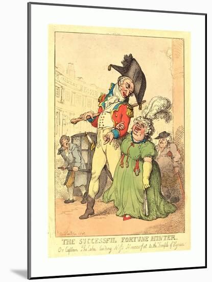 The Successful Fortune Hunter, 1812, Hand-Colored Etching, Gift of Addie Burr Clark-Thomas Rowlandson-Mounted Giclee Print