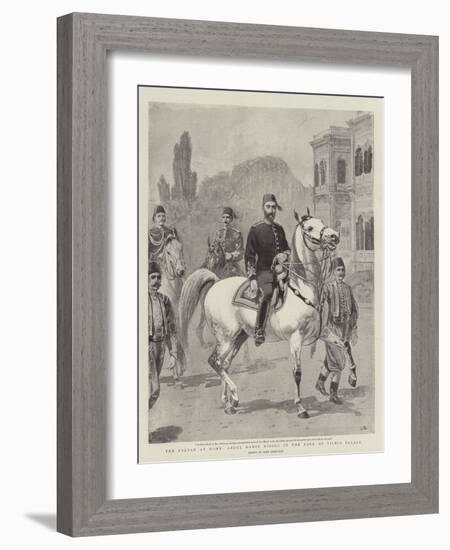 The Sultan at Home, Abdul Hamid Riding in the Park of Yildiz Palace-John Charlton-Framed Giclee Print