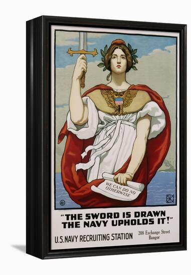 The Sword Is Drawn the Navy Upholds It! Recruitment Poster-Kenyon Cox-Framed Premier Image Canvas