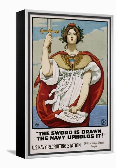 The Sword Is Drawn the Navy Upholds It! Recruitment Poster-Kenyon Cox-Framed Premier Image Canvas