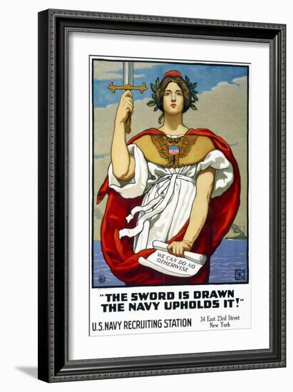 The Sword is Drawn, the Navy Upholds It!-null-Framed Giclee Print