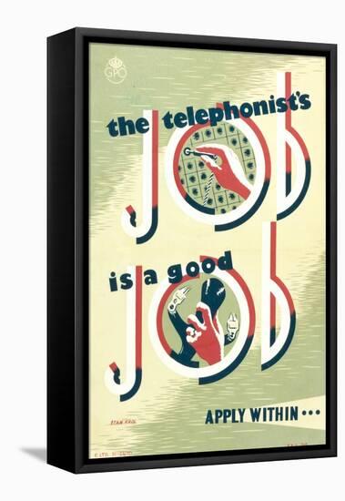 The Telephonist's Job Is a Good Job, Apply Within-Stan Krol-Framed Stretched Canvas