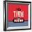 The Time Is Now 1-Lorand Okos-Framed Art Print