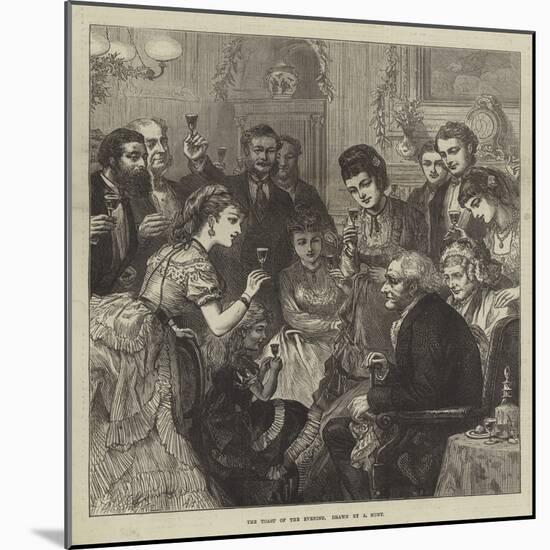 The Toast of the Evening-null-Mounted Giclee Print