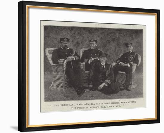 The Transvaal War, Admiral Sir Robert Harris, Commanding the Fleet in Simon's Bay, and Staff-null-Framed Giclee Print