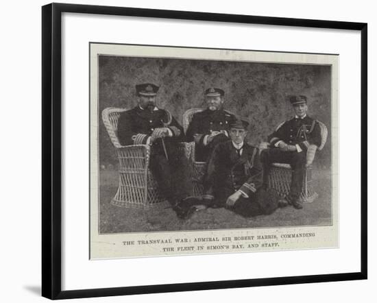 The Transvaal War, Admiral Sir Robert Harris, Commanding the Fleet in Simon's Bay, and Staff-null-Framed Giclee Print