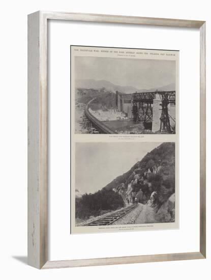 The Transvaal War, Scenes of the Boer Retreat Along the Delagoa Bay Railway-null-Framed Giclee Print