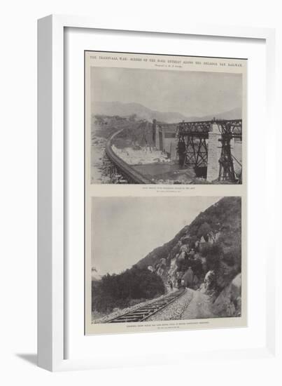 The Transvaal War, Scenes of the Boer Retreat Along the Delagoa Bay Railway-null-Framed Giclee Print