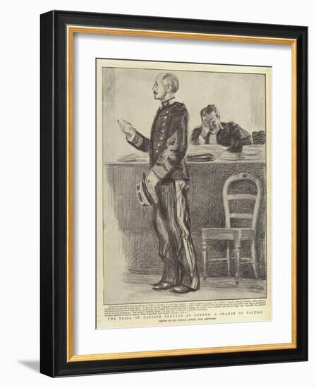 The Trial of Captain Dreyfus at Rennes, a Change of Tactics-Charles Paul Renouard-Framed Giclee Print