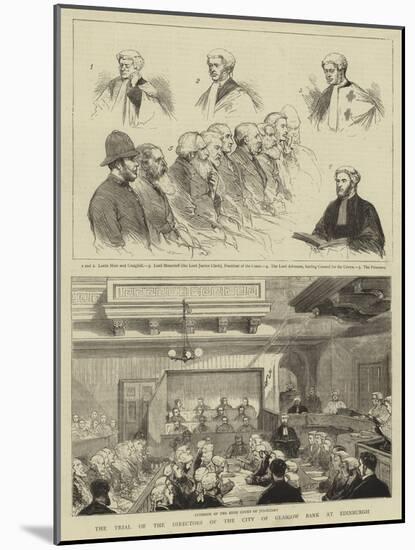 The Trial of the Directors of the City of Glasgow Bank at Edinburgh-null-Mounted Giclee Print