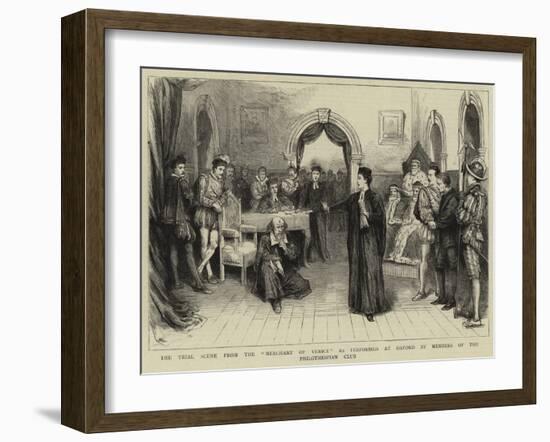 The Trial Scene from the Merchant of Venice as Performed at Oxford by Members of the Philothespian-null-Framed Giclee Print