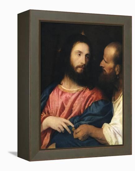 The Tribute Money, 1518-Titian (Tiziano Vecelli)-Framed Premier Image Canvas