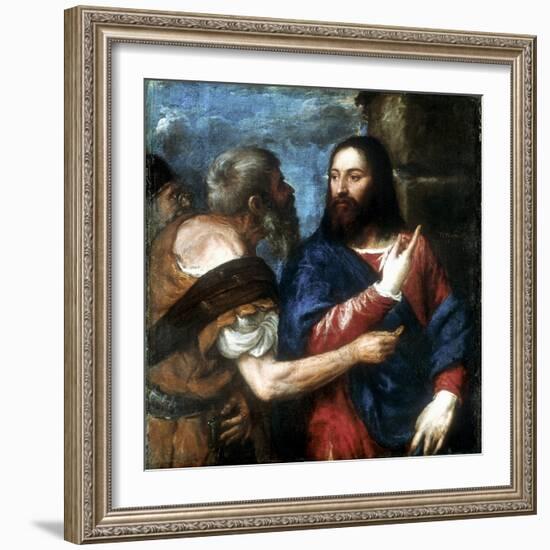 The Tribute Money, 1560-1568-Titian (Tiziano Vecelli)-Framed Giclee Print