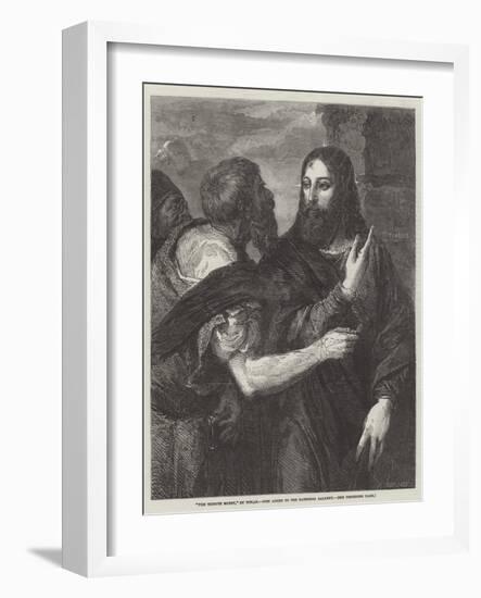 The Tribute Money-Titian (Tiziano Vecelli)-Framed Giclee Print