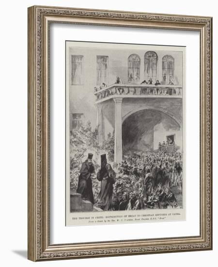 The Trouble in Crete, Distribution of Bread to Christian Refugees at Canea-null-Framed Giclee Print