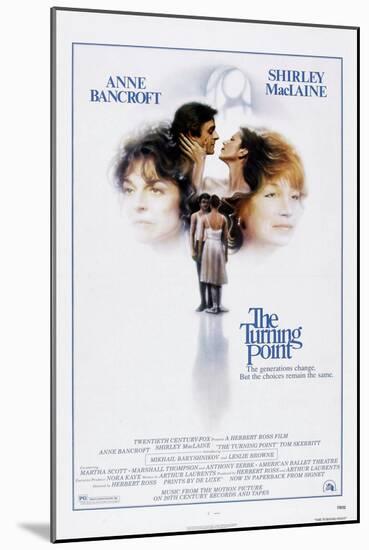 The Turning Point, Anne Bancroft, Mikhail Baryshnikov, Leslie Browne, Shirley Maclaine, 1977-null-Mounted Art Print