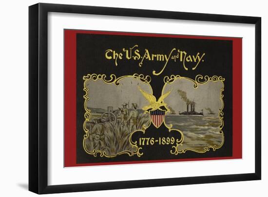 The U.S. Army and Navy 1776-1899-null-Framed Art Print