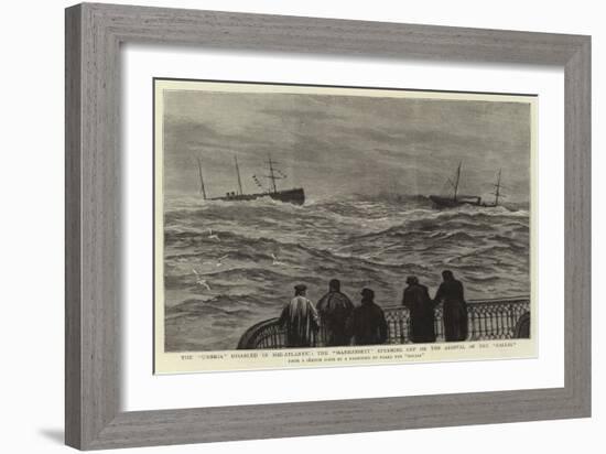 The Umbria Disabled in Mid-Atlantic, the Manhansett Steaming Off on the Arrival of the Gallia-null-Framed Giclee Print