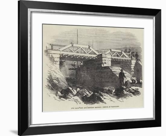 The Valparaiso and Santiago Railway, Bridge at Valparaiso-null-Framed Giclee Print