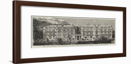 The Villa Mottet, the Residence of the Queen During the Her Majesty's Stay at Aix-Les-Bains-null-Framed Giclee Print