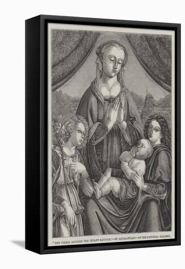 The Virgin Adoring the Infant Saviour-Domenico Ghirlandaio-Framed Premier Image Canvas