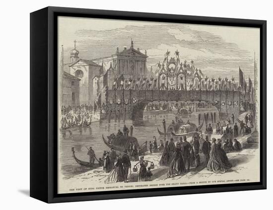 The Visit of King Victor Emmanuel to Venice, Decorated Bridge over the Grand Canal-null-Framed Premier Image Canvas