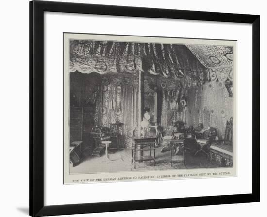 The Visit of the German Emperor to Palestine, Interior of the Pavilion Sent by the Sultan-null-Framed Giclee Print