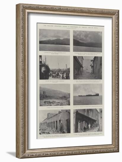 The Volcanic Disasters, Scenes in Martinique, St Vincent, and St Lucia-null-Framed Giclee Print