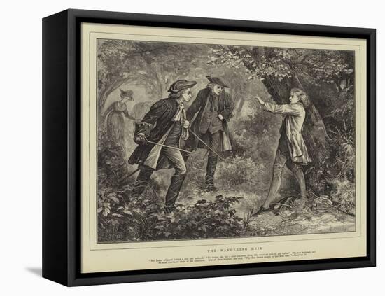 The Wandering Heir-Henry Woods-Framed Premier Image Canvas