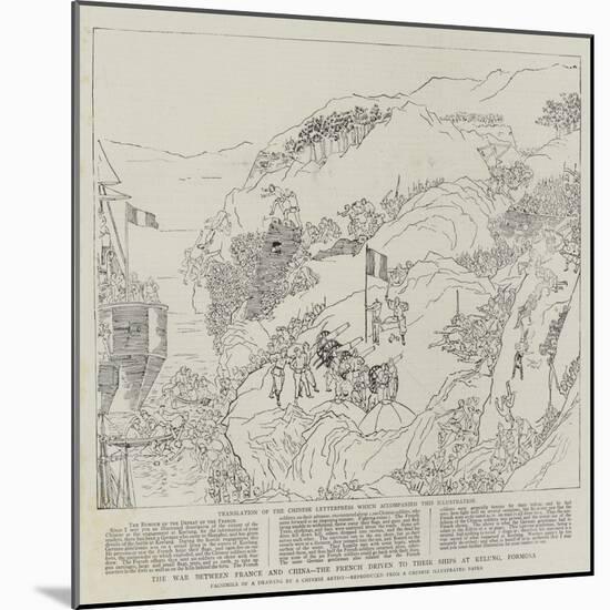 The War Between France and China, the French Driven to their Ships at Kelung, Formosa-null-Mounted Giclee Print