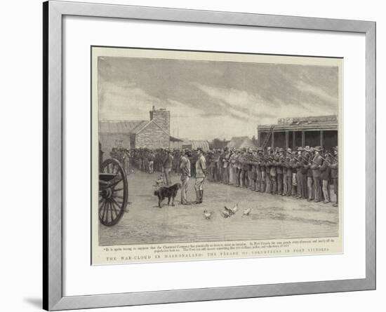 The War-Cloud in Mashonaland, the Parade of Volunteers in Fort Victoria-null-Framed Giclee Print