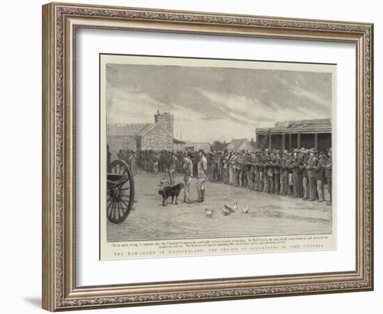 The War-Cloud in Mashonaland, the Parade of Volunteers in Fort Victoria-null-Framed Giclee Print