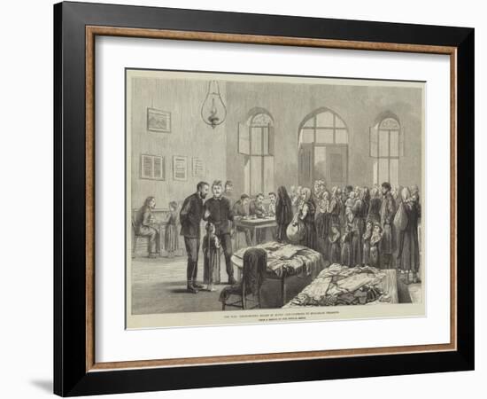 The War, Distributing Relief in Money and Clothing to Bulgarian Peasants-null-Framed Giclee Print
