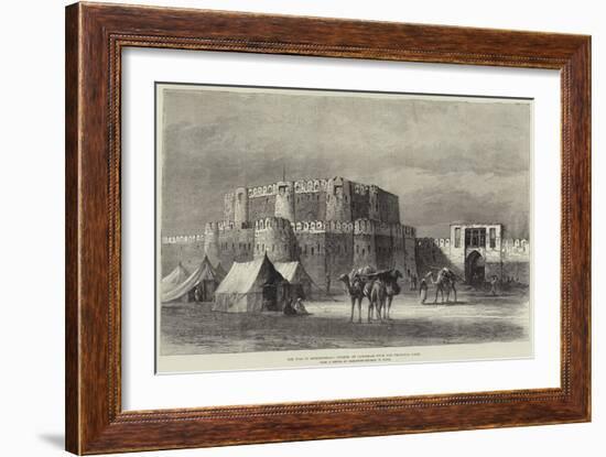 The War in Afghanistan, Citadel of Candahar, with the Principal Gate-null-Framed Giclee Print