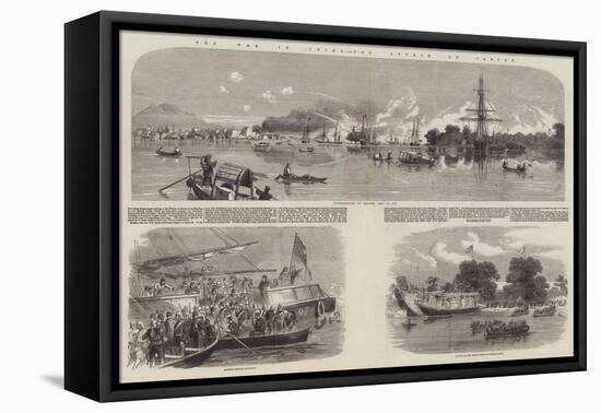The War in China, the Attack on Canton-Richard Principal Leitch-Framed Premier Image Canvas